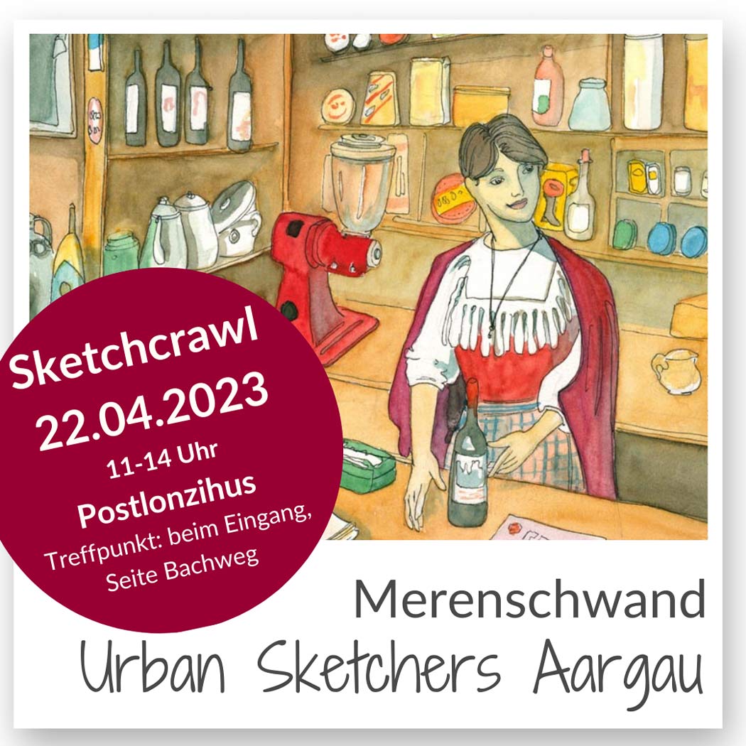 Urbansketchers Aargau, Postlonzihus, USK, Sketchcrawl, Ortsmuseum Merenschwand