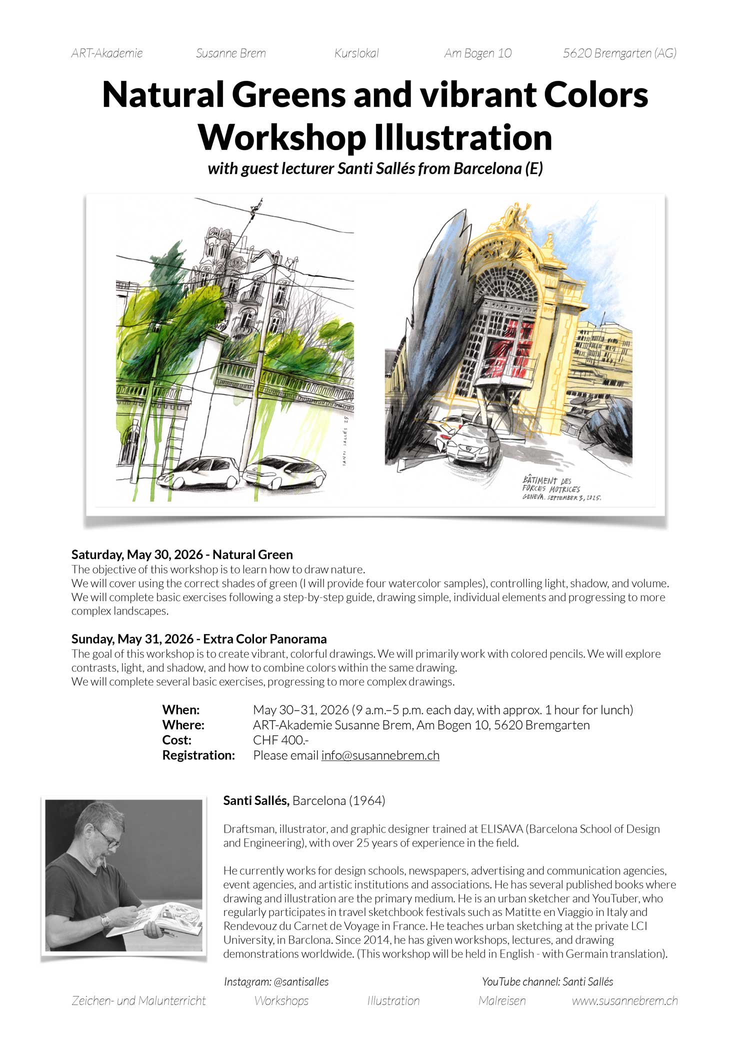 Workshop-Santi-Salles-1-lo Gastworkshop, Workshop Urbansketching, Natural green, Panorama, Santi Salles, Barcelona, Gastdozent,<br />
ArtAkademie, Bremgarten, Susanne Brem