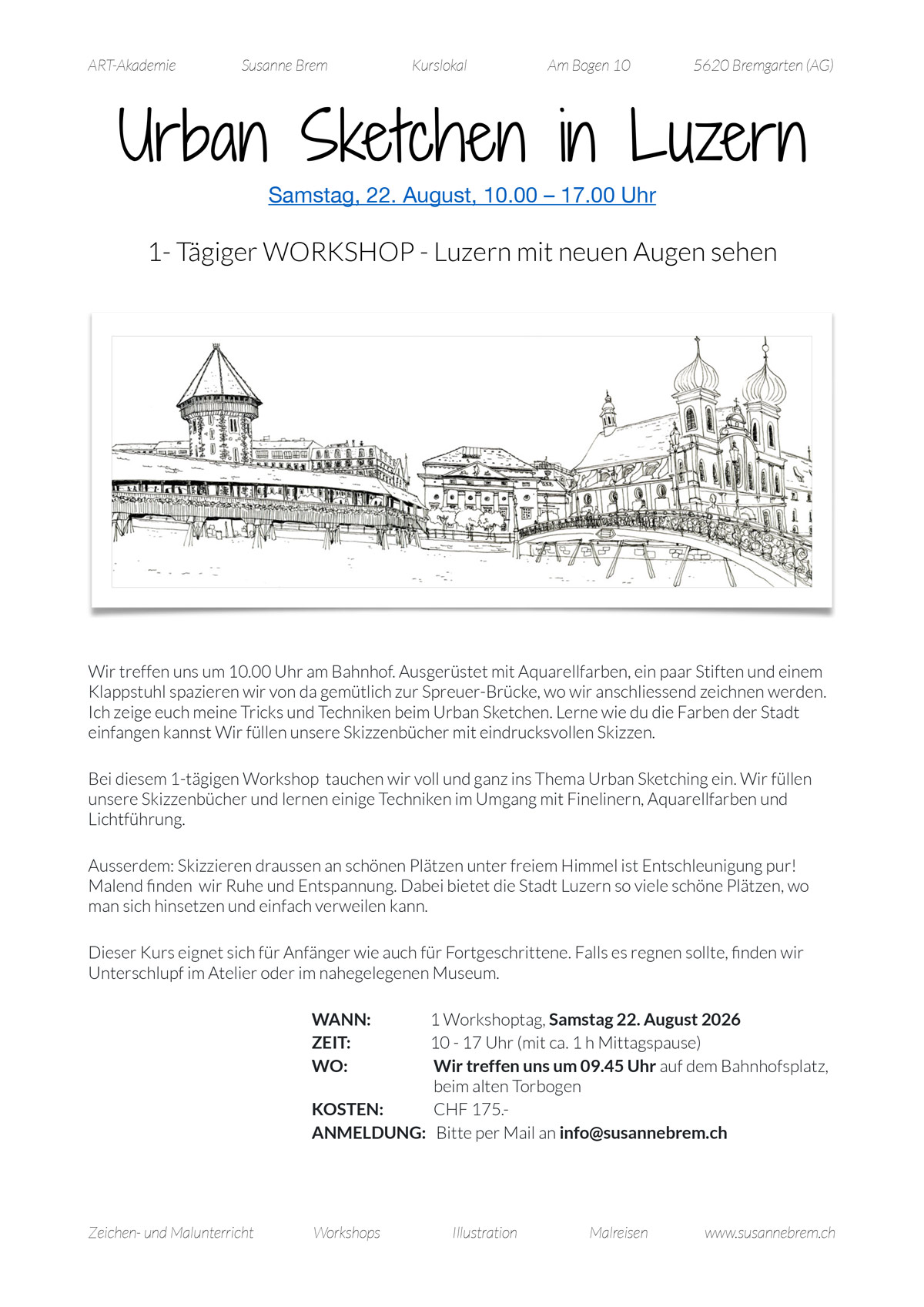 Urban Sketch, Kappelerbrücke, Luzern, Sketchen in Luzern, Artakademie, Susanne Brem