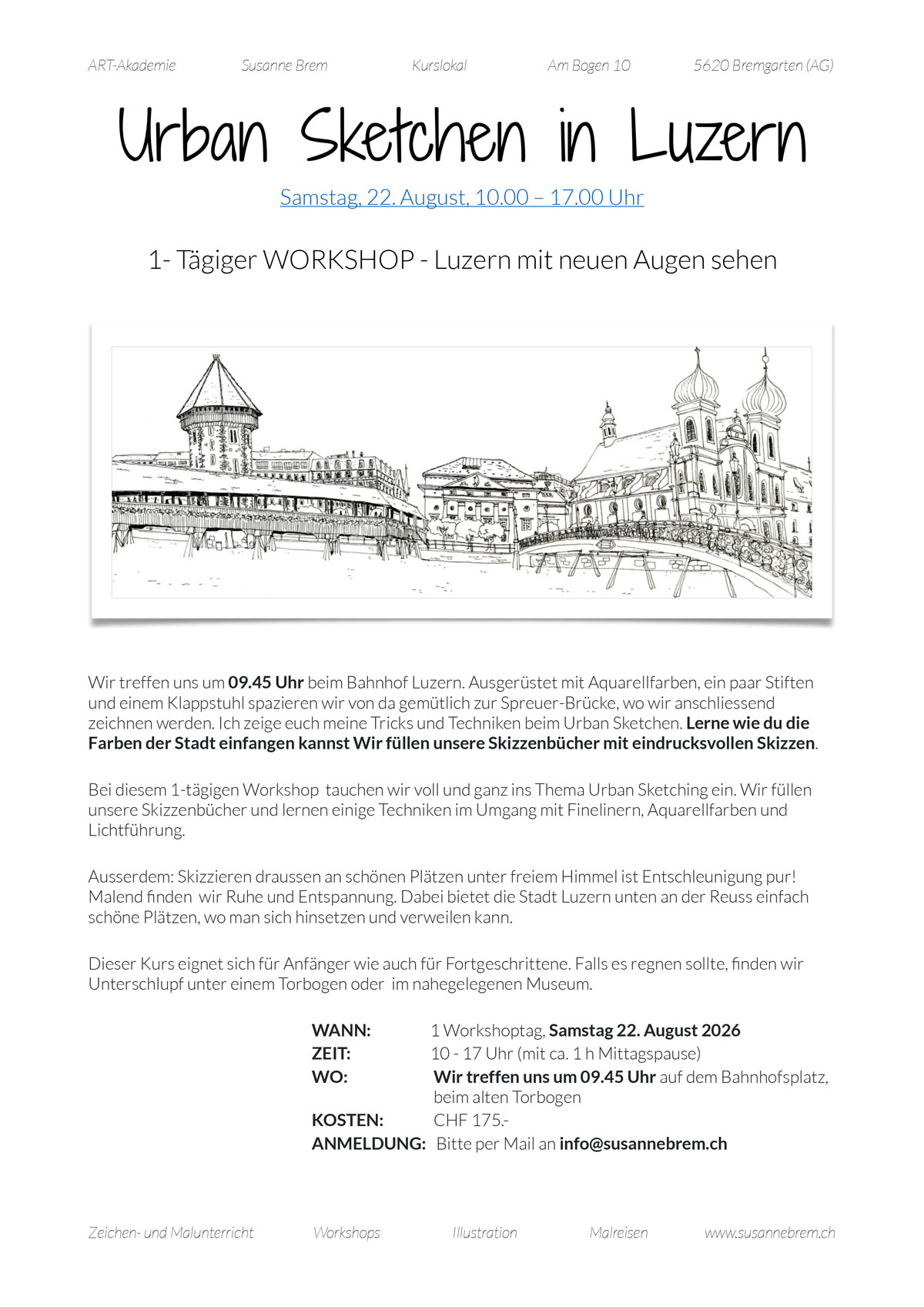 Workshop-URBAN-SKETCHEN-in-Luzern_lo Urban Sketch, Kappelerbrücke, Luzern, Sketchen in Luzern, Artakademie, Susanne Brem